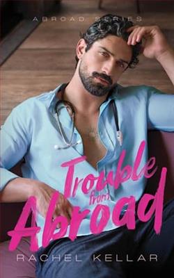 Trouble from Abroad by Rachel Kellar