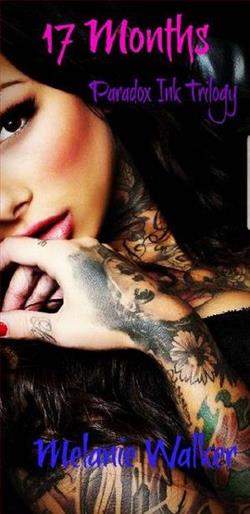 17 Months by Melanie Walker