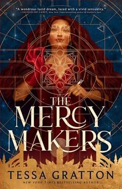 The Mercy Makers by Tessa Gratton