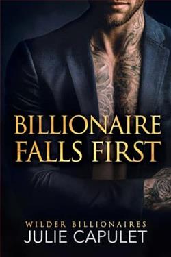 Billionaire Falls First by Julie Capulet