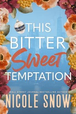 This Bitter Sweet Temptation by Nicole Snow