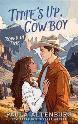 Time's Up, Cowboy by Paula Altenburg