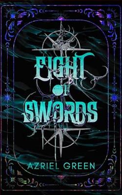 Eight of Swords: Part One by Azriel Green
