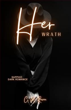 Her Wrath by C.M. Raven