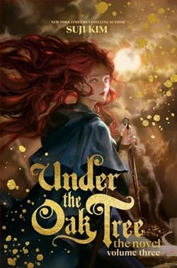 Under the Oak Tree: Vol 3 by Suji Kim