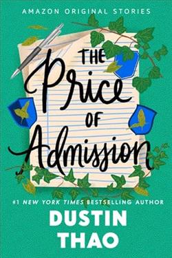 The Price of Admission by Dustin Thao