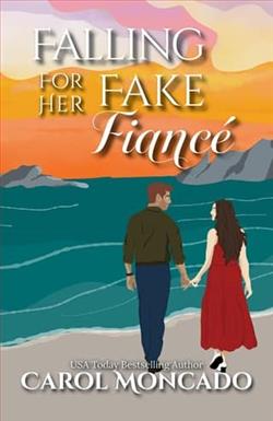 Falling for her Fake Fiancé by Carol Moncado