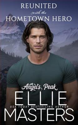 Reunited with the Hometown Hero by Ellie Masters
