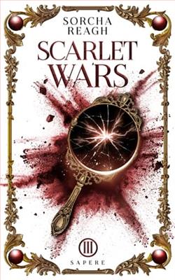 Scarlet Wars by Sorcha Reagh