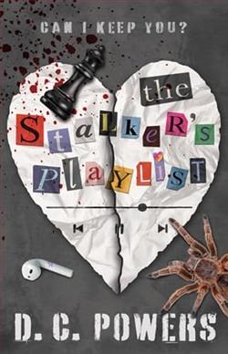 The Stalker's Playlist by D.C. Powers