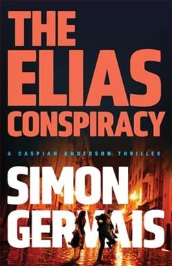 The Elias Conspiracy by Simon Gervais