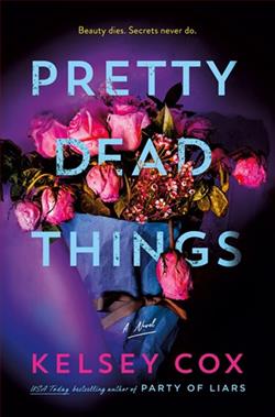 Pretty Dead Things by Kelsey Cox