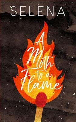 A Moth to a Flame by Selena