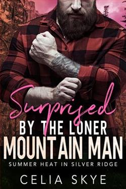 Surprised By the Loner Mountain Man by Celia Skye