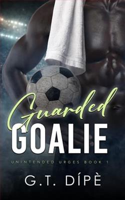 Guarded Goalie by G.T. Dípè