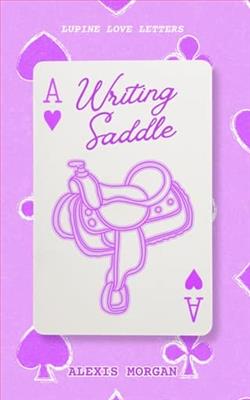 Writing Saddle by Alexis Morgan