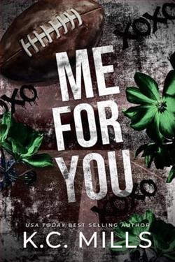 Me For You by K.C. Mills