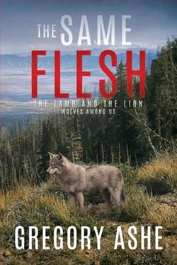 The Same Flesh by Gregory Ashe