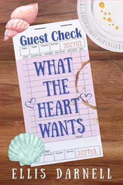 What The Heart Wants by Ellis Darnell