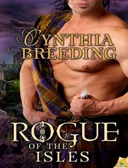 Rogue of the Isles by Cynthia Breeding