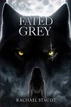Fated Grey by Rachael Staudt