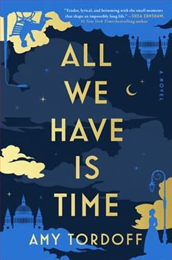 All We Have Is Time by Amy Tordoff