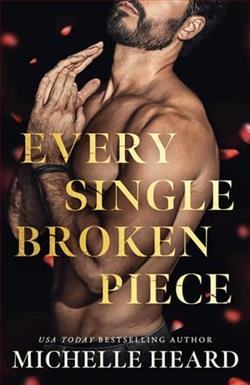 Every Single Broken Piece by Michelle Heard