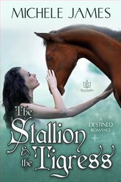The Stallion & The Tigress by Michele James