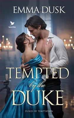 Tempted By the Duke by Emma Dusk