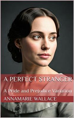 A Perfect Stranger by AnnaMarie Wallace