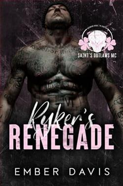 Ryker's Renegade by Ember Davis