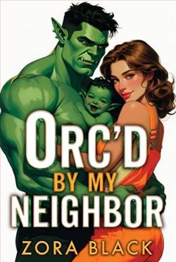 Orc'd By My Neighbor by Zora Black