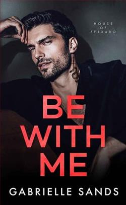 Be With Me by Gabrielle Sands