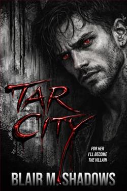 Tar City by Blair M. Shadows