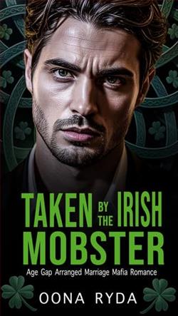 Taken by the Irish Mobster by Oona Ryda