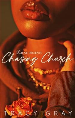 Chasing Church by Tracy Gray