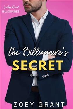 The Billionaire's Secret by Zoey Grant