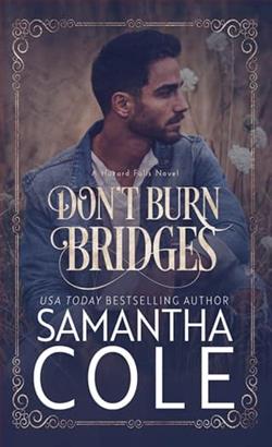 Don't Burn Bridges by Samantha Cole