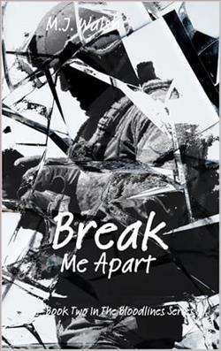 Break Me Apart by M.J. Walsh