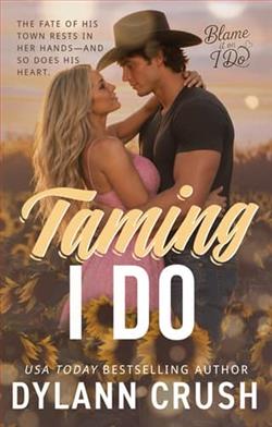 Taming I Do by Dylann Crush